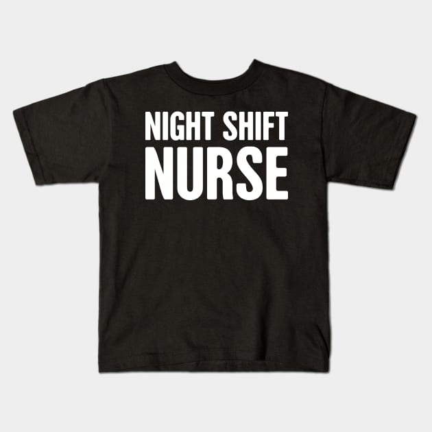 Night Shift Nurse Kids T-Shirt by MeatMan